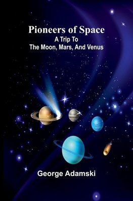 Pioneers of space