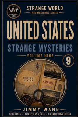 United States Strange Mysteries