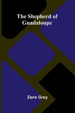 The Shepherd of Guadaloupe