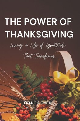 The Power of Thanksgiving