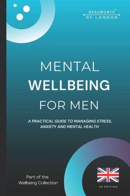 Mental Wellbeing For Men