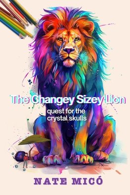 The Changey-Sizey Lion