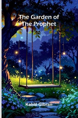 The Garden Of The Prophet
