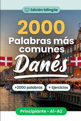 2000 Palabras Más Comunes en Danés para Principiantes