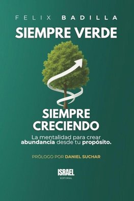 Siempre verde Siempre creciendo