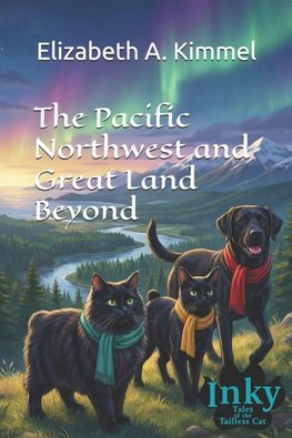 The Pacific Northwest and Great Land Beyond