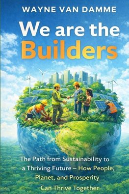 We Are the Builders