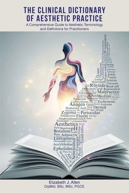 The Clinical Dictionary of Aesthetic Practice