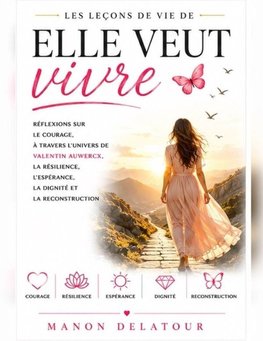 Les Leçons de vie de Elle veut vivre