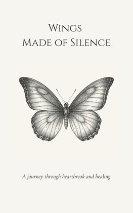 Wings Made of Silence