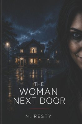 THE WOMAN NEXT DOOR