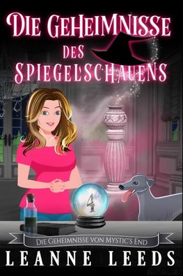 Die Geheimnisse des Spiegelschauens