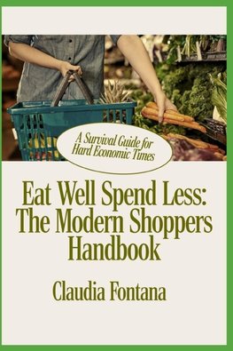 Eat Well, Spend Less