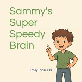 Sammy's Super Speedy Brain