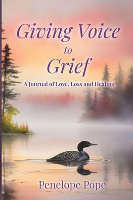 Giving Voice to Grief
