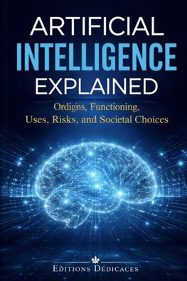 Artificial intelligence explained