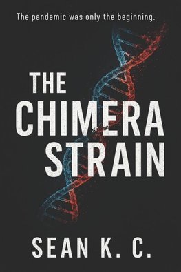 The Chimera Strain