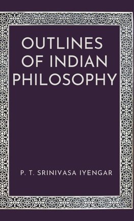 Outlines of Indian Philosophy