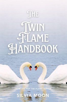 The Twin Flame Handbook