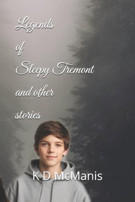 Legends of Sleepy Tremont