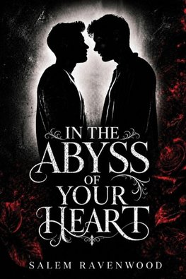 In the Abyss of Your Heart