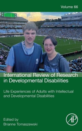 Life Experiences of Adults with Intellectual and Developmental Disabilities