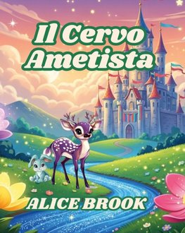 Il cervo Ametista