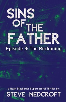SINS OF THE FATHER - Episode 3