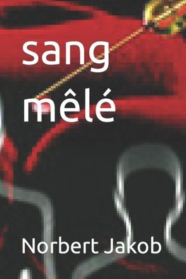 Sang Mêlé