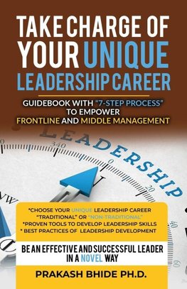 Take Charge of Your Unique Leadership Career