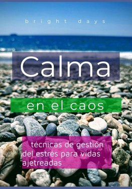 Calma en el caos