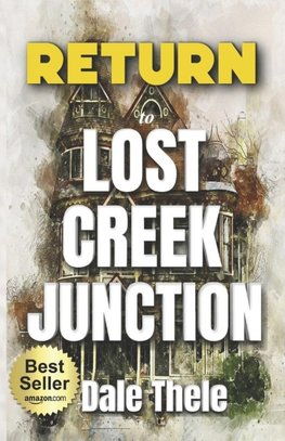 Return to Lost Creek Junction