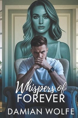 Whispers of Forever