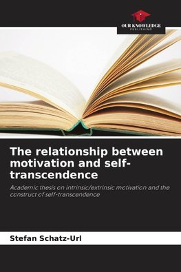 The relationship between motivation and self-transcendence