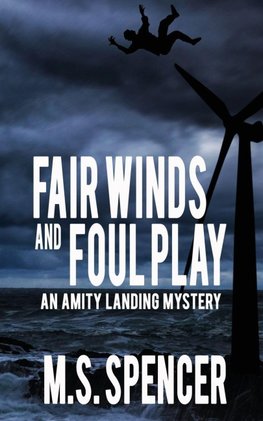 Fair Winds and Foul Play