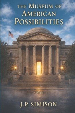 The Museum of American Possibilities