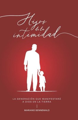 Hijos De La Intimidad