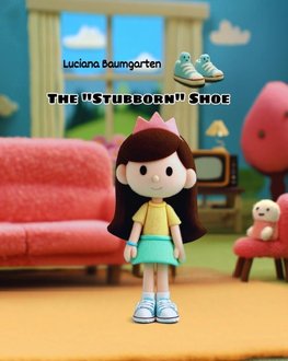 The "Stubborn" Shoe