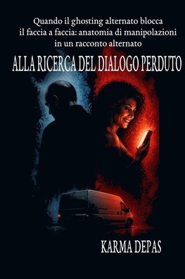 ALLA RICERCA DEL DIALOGO PERDUTO