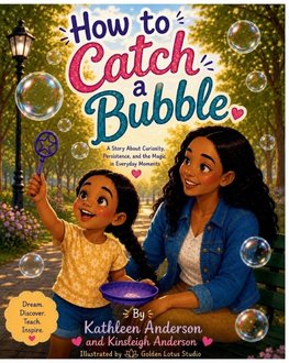 How to Catch a Bubble
