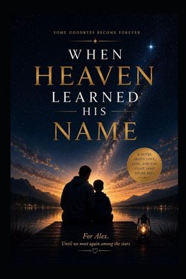 When Heaven Learned his Name