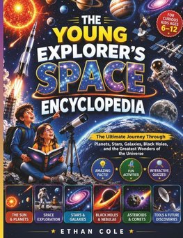 THE YOUNG EXPLORER'S SPACE ENCYCLOPEDIA