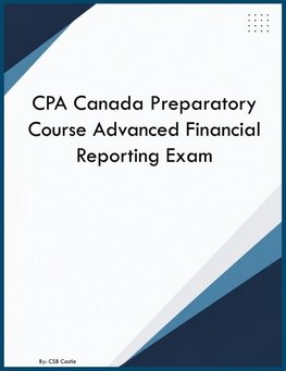 CPA Canada Preparatory Course Advanced Financial Reporting Exam