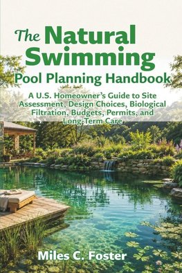 The Natural Swimming Pool Planning Handbook