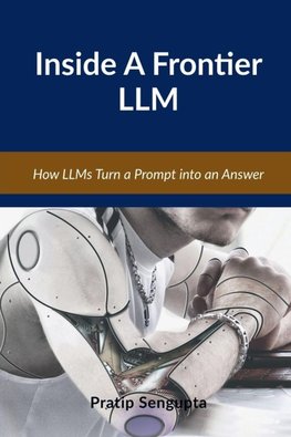 Inside A Frontier LLM