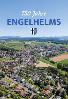 750 Jahre Engelhelms