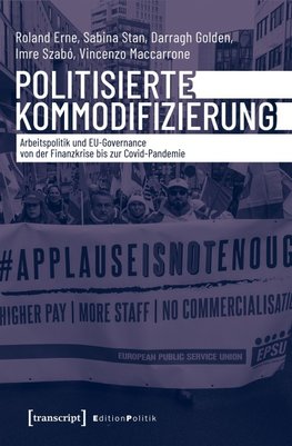 Politisierte Kommodifizierung