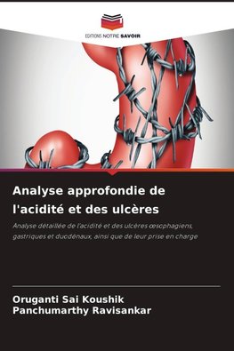 Analyse approfondie de l'acidité et des ulcères