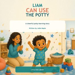 Liam Can Use the Potty