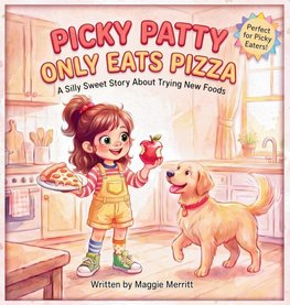 Picky Patty Only Eats Pizza
